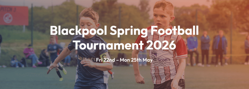 Blackpool Spring Blackpool Spring Football Tournament 2026 | Junior Grassroots Hub